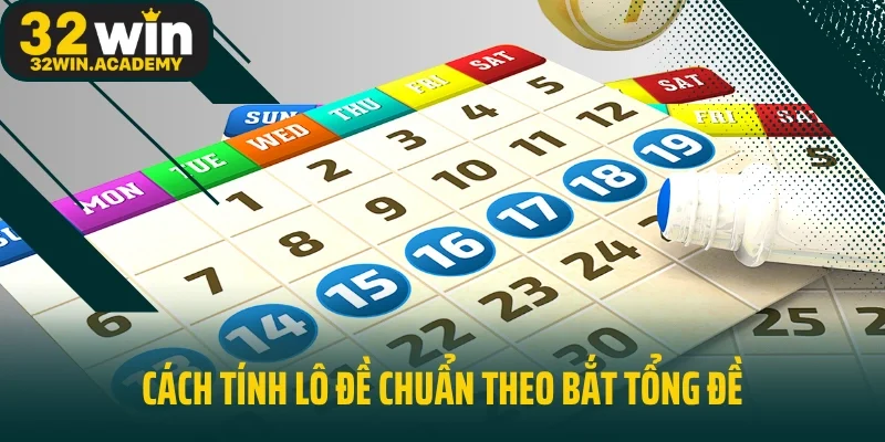Cách tính lô đề chuẩn theo bắt tổng đề