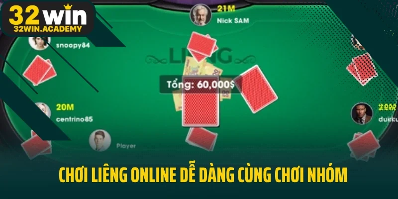 Chơi Liêng Online dễ dàng cùng tính năng chơi nhóm